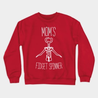 Mom's fidget spinner Crewneck Sweatshirt